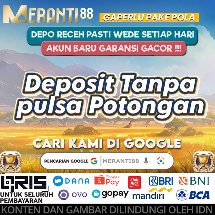 Meranti88 Situs Gacor Slot Deposit Pulsa Tanpa Potongan Terbaik 2025
